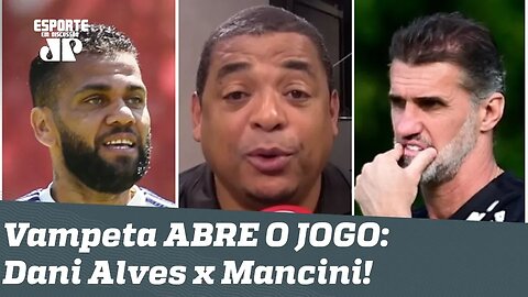 "Eu SEI o que aconteceu!" Vampeta conta a REAL sobre Daniel Alves x Vagner Mancini!