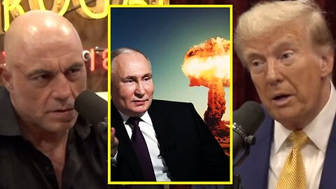 How Trump will prevent WW3.. | Joe Rogan