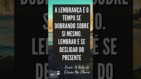 Frase do Livro A Arte de Correr Na Chuva | #shorts
