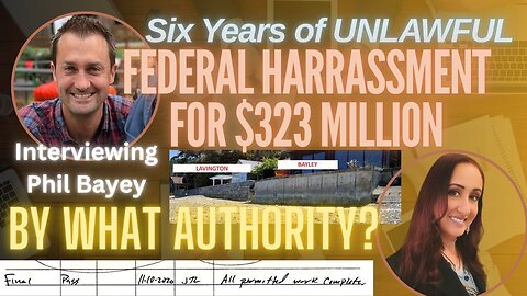 LIVE 7PM PST - $323 Million Dollar UNLAWFUL Fine - By What Authority? Interview with Phil Bayley