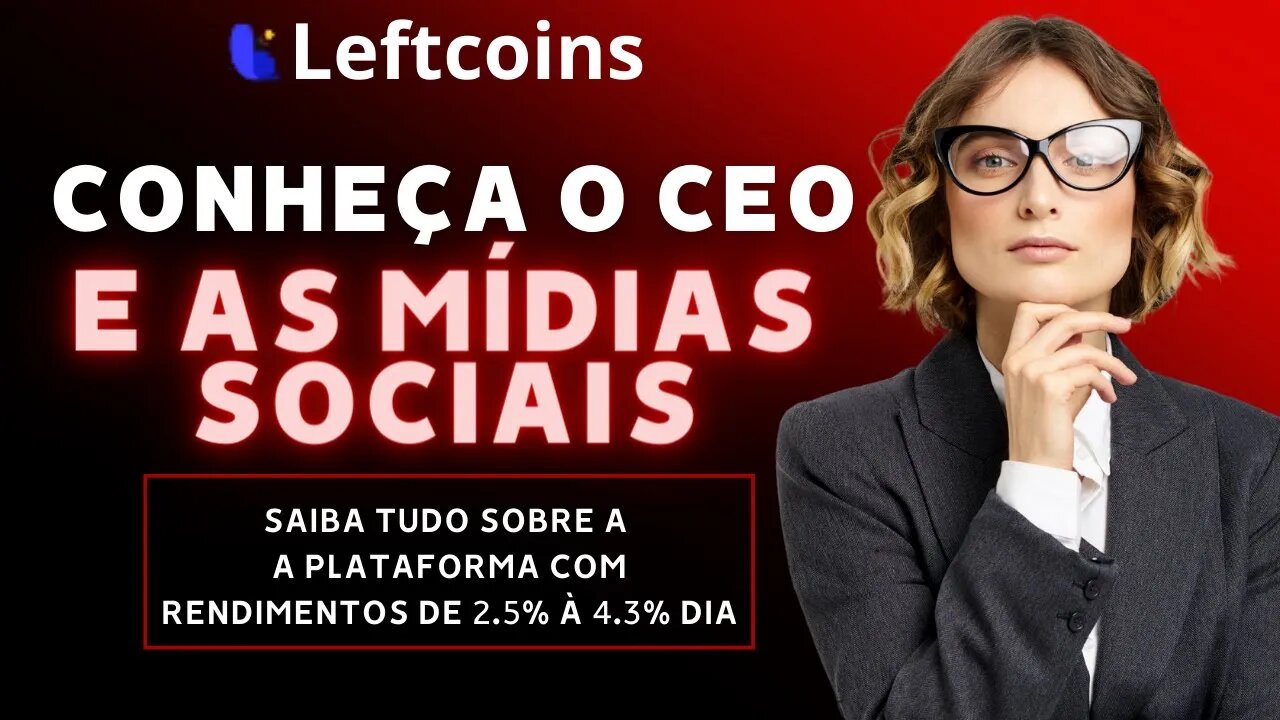 URGENTE! LEFTCOINS: ATUALIZAÇÃO A RESPETO DO CEO E MIDIAS SOCIAIS