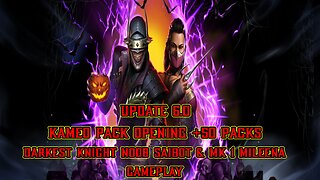 MK Mobile. Update 6.0 Kameo pack opening , DARKEST KNIGHT NOOB SAIBOT , MK1 MILEENA Gameplay