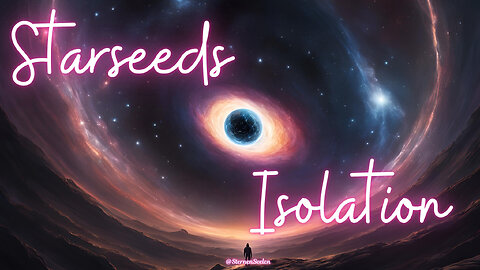 Starseeds und Isolation ♥ #starseed