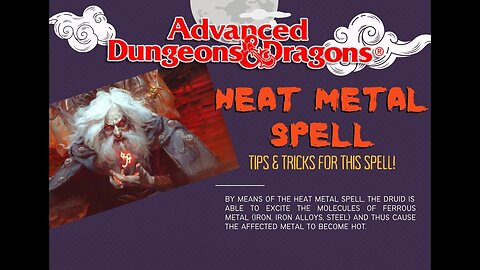 AD&D Spells - Heat Metal - 2nd Level Druid Spell