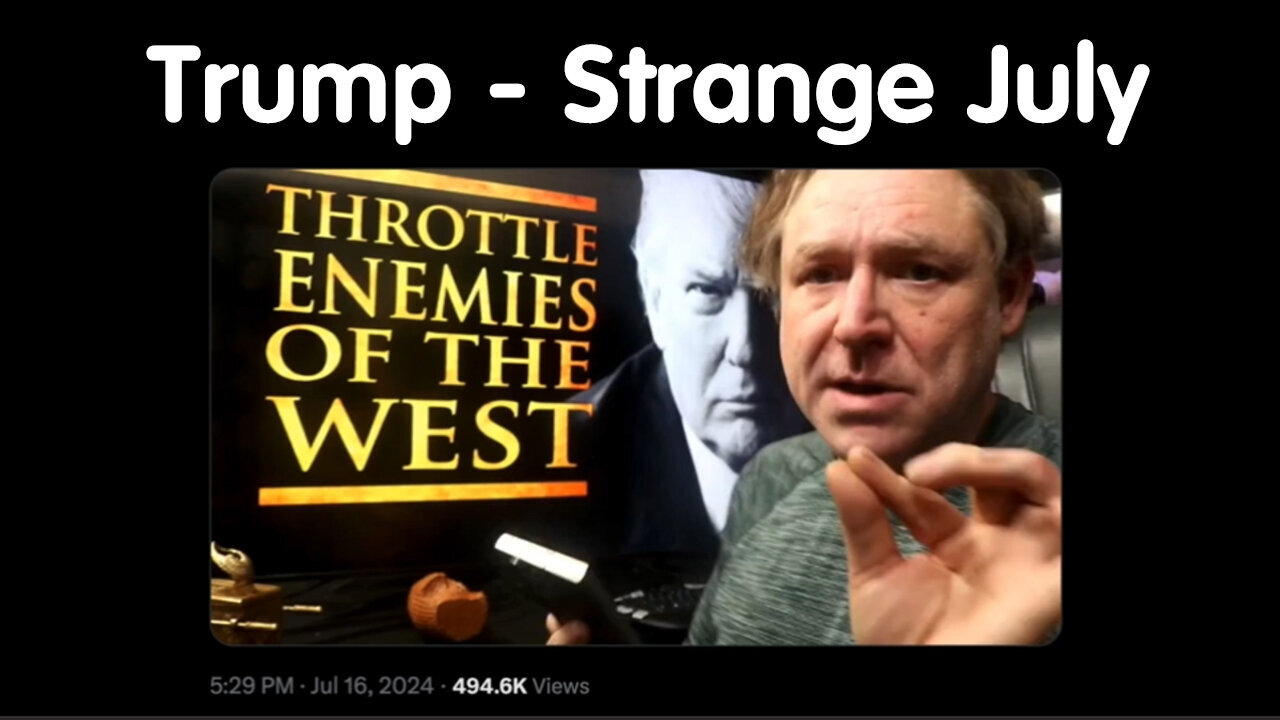 Donald Trump - Strange July