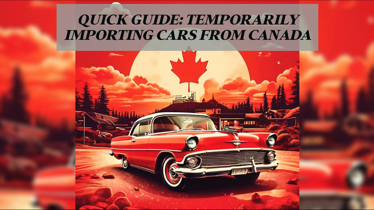 Unlocking the Secrets of Temporary Car Imports: Everything You Need to Know