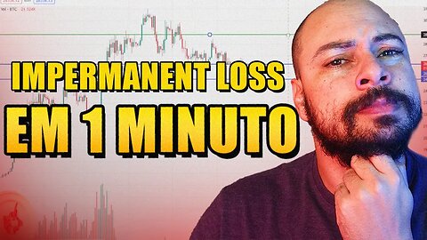 IMPERMANENT LOSS NA PRÁTICA EM 1 MINUTO!