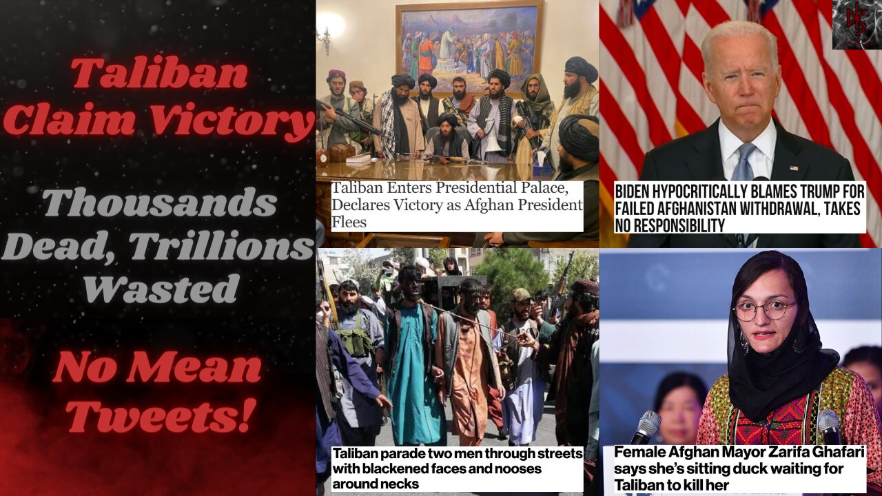 Afghanistan Falls to the Taliban in Record Time | Biden Blames Trump | Saigon 2.0