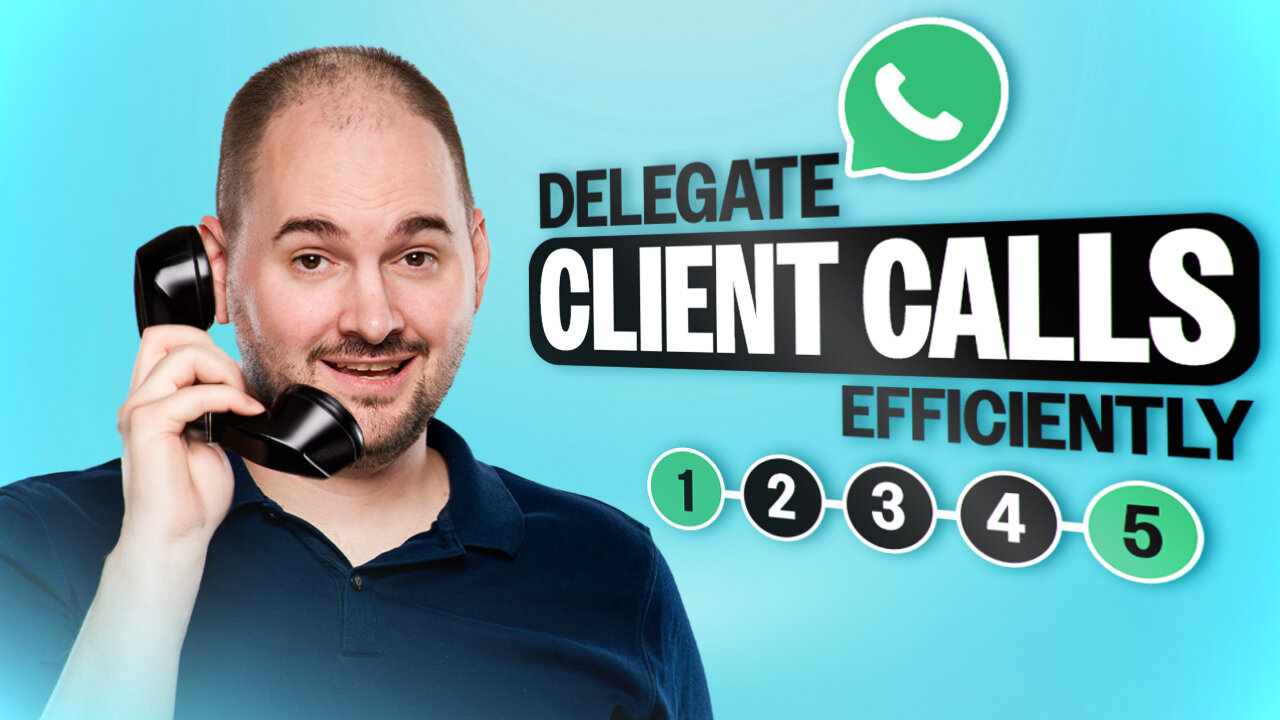 Empower Your Team by Delegating Client Calls with Confidence