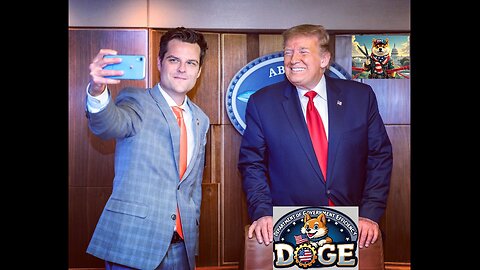 Vivek & Elon, DOGE, Noem, Tulsi and..... MATT GAETZ AS AG ?!?!?!?