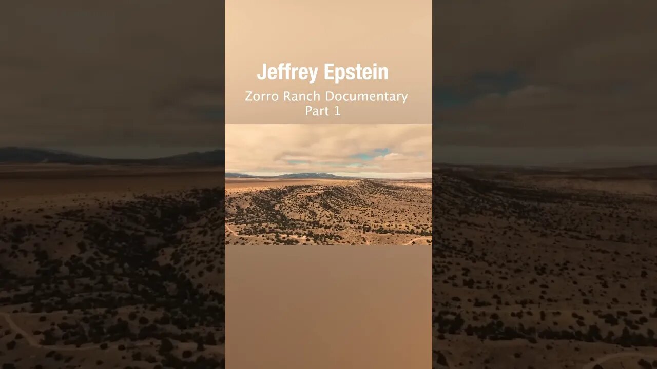 Epstein’s “Zorro Ranch” Part 1