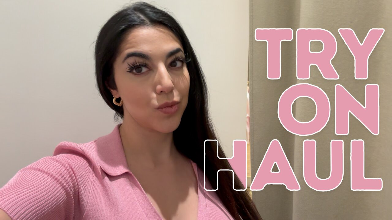 Try on Haul with me!