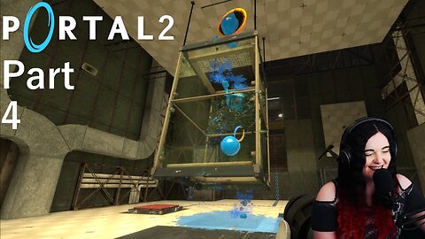 Where are we?! - Miss Darkness Play's Portal 2 - Part 4