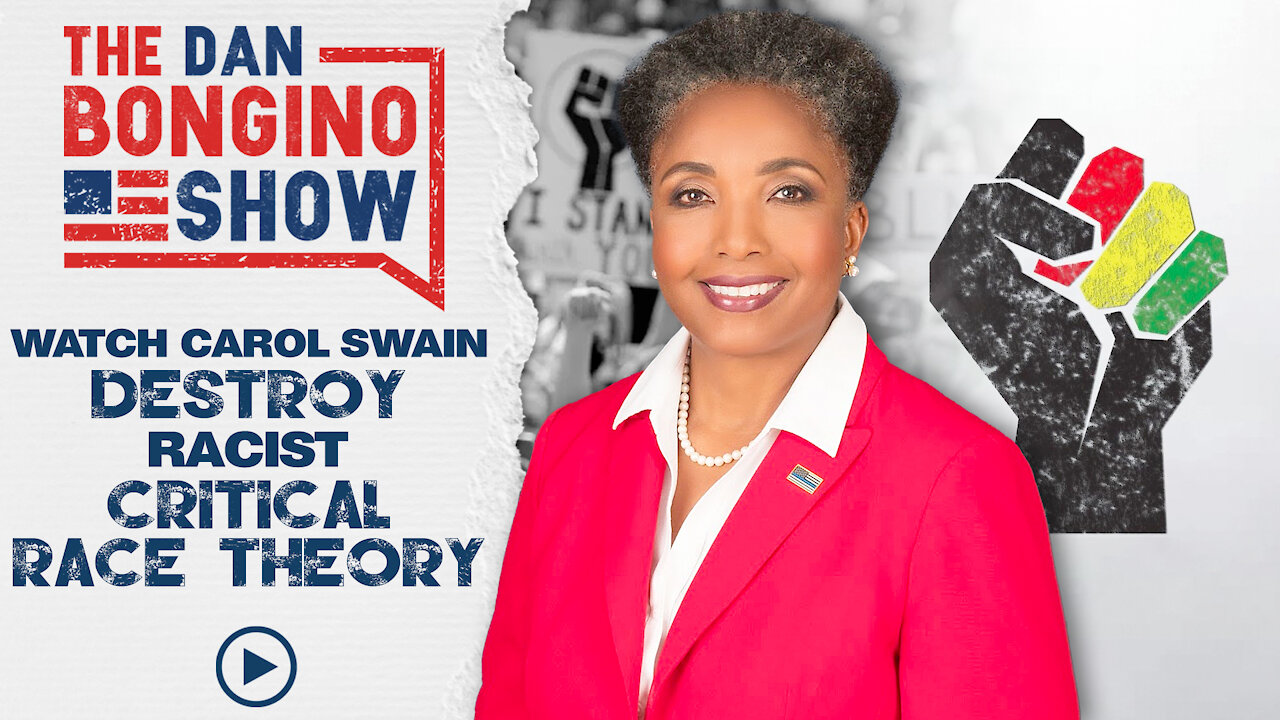 Watch Carol Swain Destroy Racist Critical Race Theory