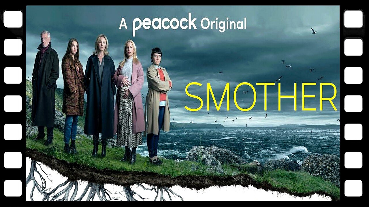 Smother Official Trailer Peacock Original -CinUP