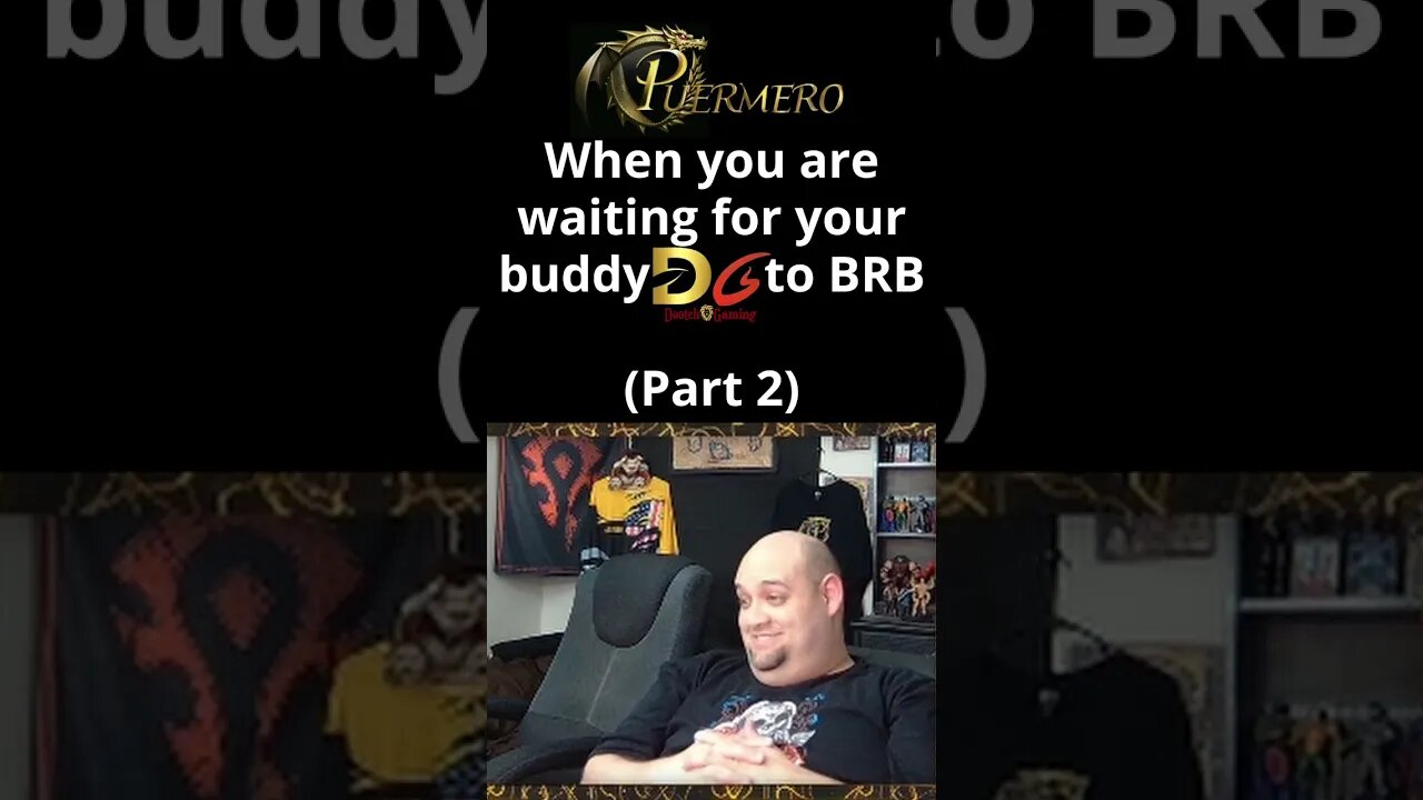 Waiting for @Dootch_Gaming to BRB Part2