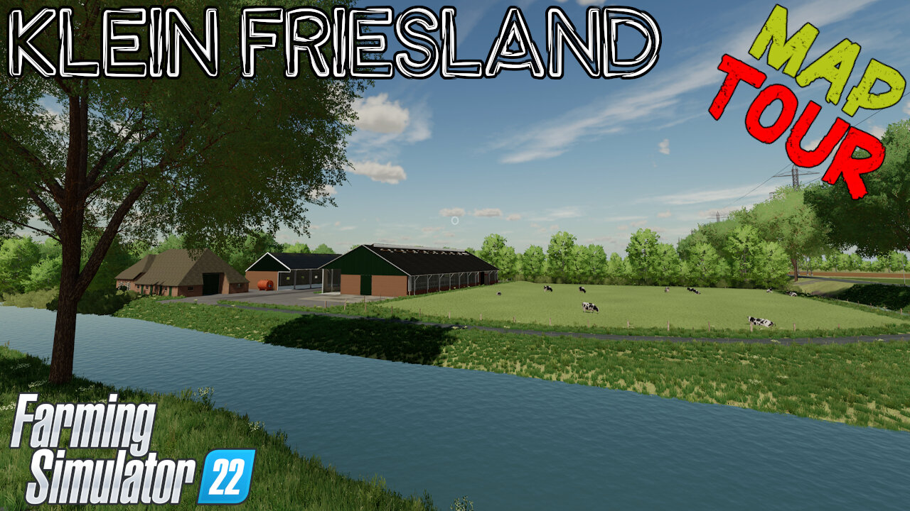 Map Tour | Klein Friesland | Farming Simulator 22