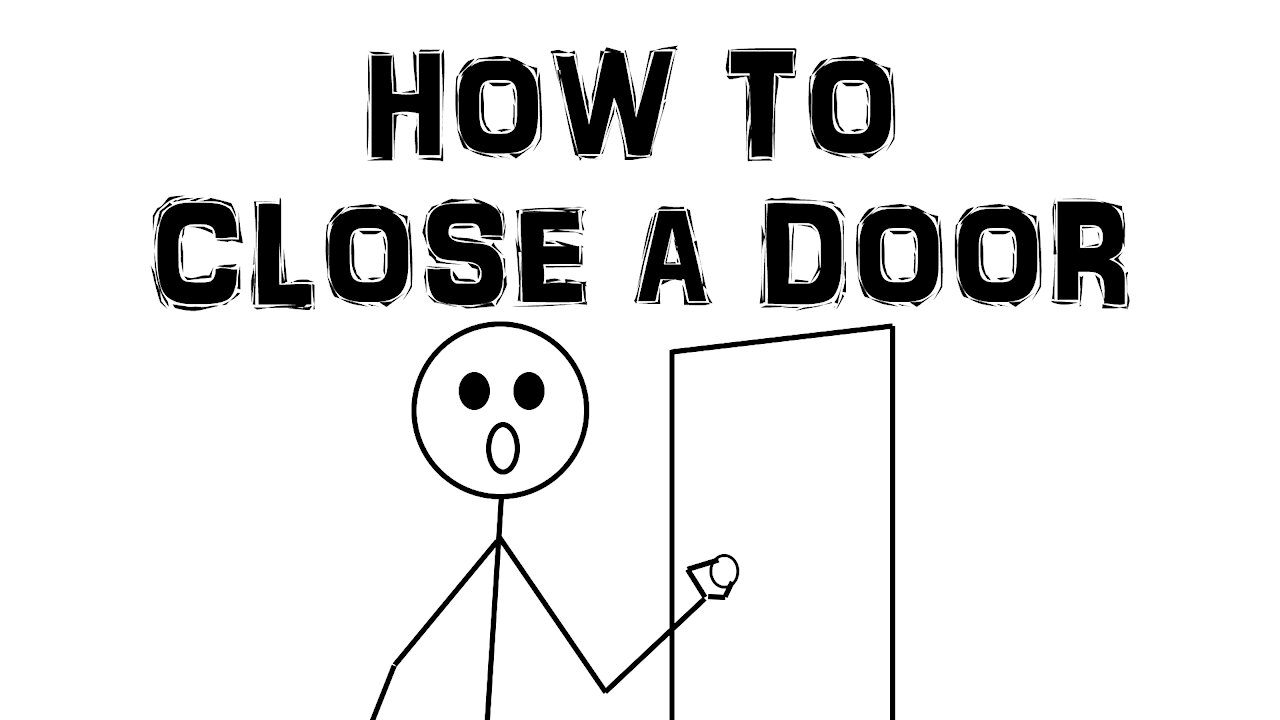 How To Close A Door