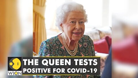 Britain's Queen Elizabeth tests positive for COVID-19 | Latest English News| International Headlines