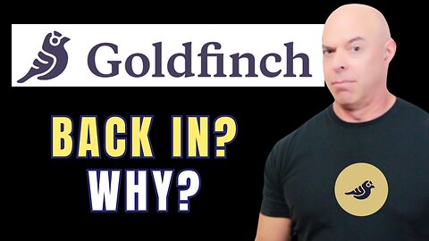 BACK in on Goldfinch GFI !! .. Learn Why