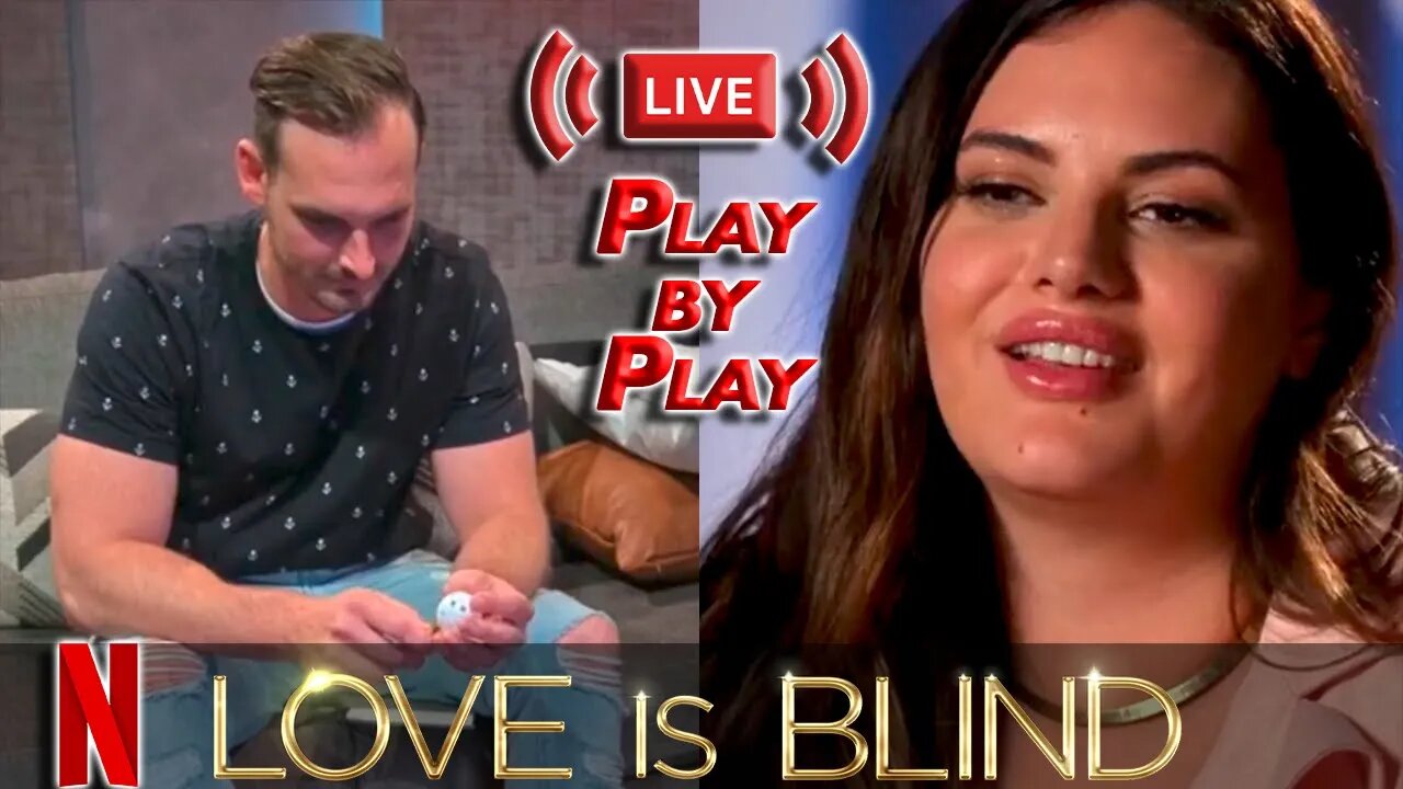 Is he actually going to MARRY HER?! (Love is Blind season 3 play by play)