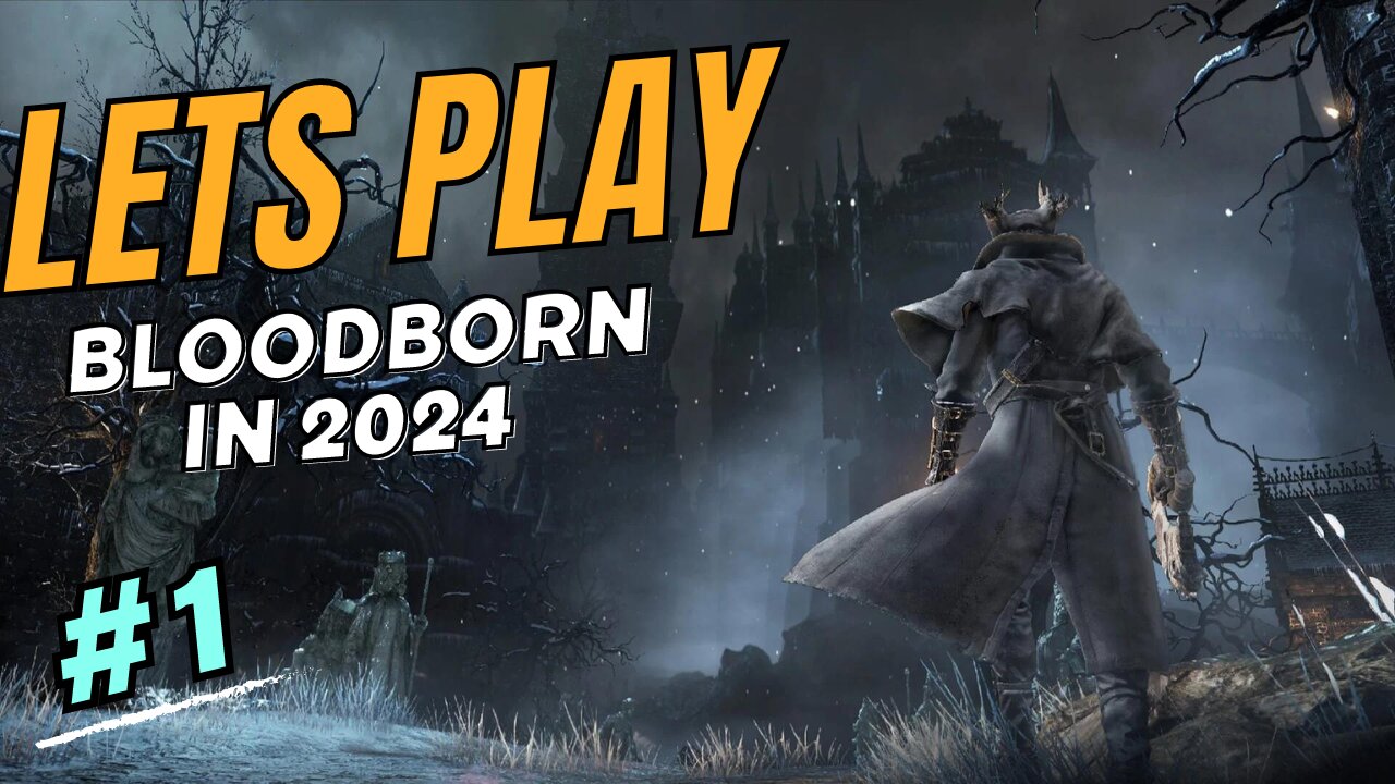 Bloodborne: Descent into Yharnam