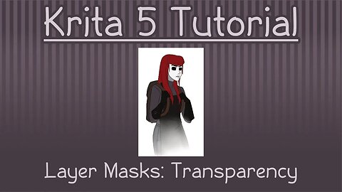 Krita 5.1 Tutorial: Layer Masks - Transparency