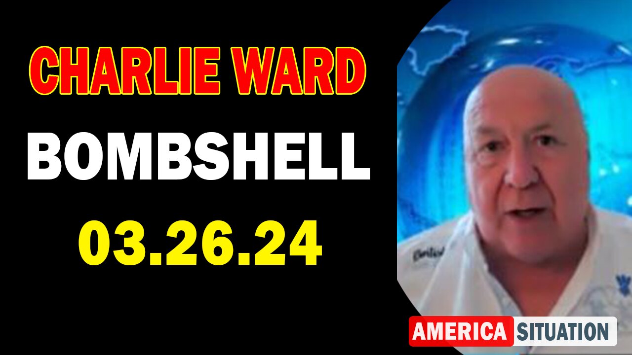 Charlie Ward Update Today Mar 26: "Charlie Ward Daily News With Paul Brooker & Drew Demi"