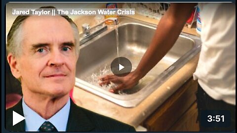 Jared Taylor || The Jackson Water Crisis