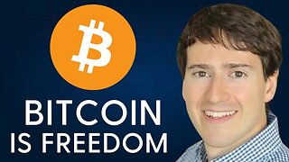 Alex Gladstein: Why Bitcoin is Freedom