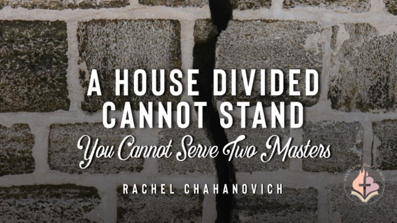 A House Divided Cannot Stand - Rachel Chahanovich - 22 SEPT. 2022