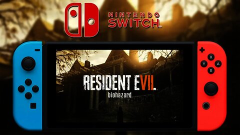 Resident Evil 7 Coming to Nintendo Switch (But via the Cloud)!