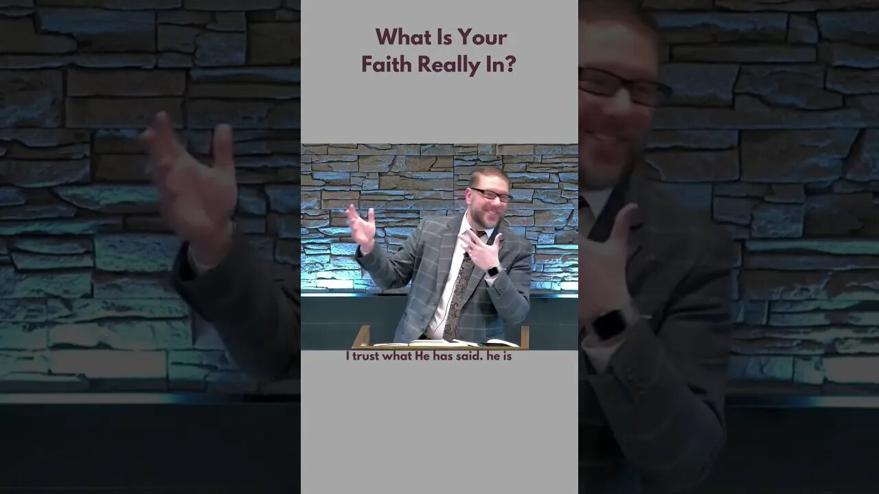 What Is Your Faith Really In?