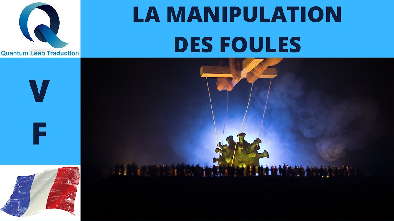 LA MANIPULATION DES MASSES