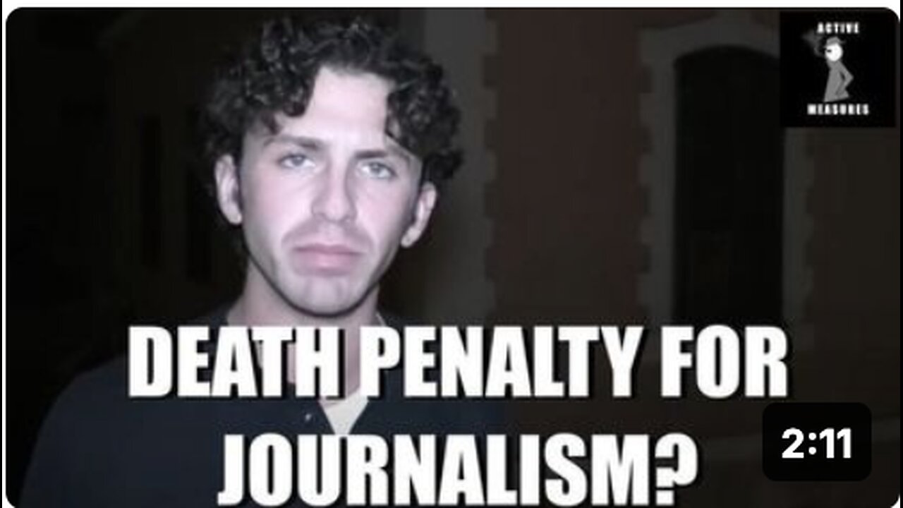 American Journalist Could Face Death Penalty for Reporting in Israel