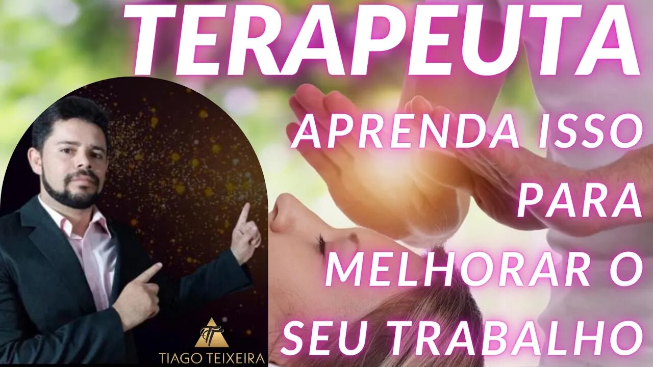 Terapeuta, Aprenda Como Divulgar o Seu Trabalho Com Essas Dicas | Prof. Dr. TIAGO TEIXEIRA