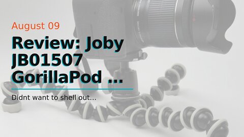 Review: Joby JB01507 GorillaPod 3K Kit. Compact Tripod 3K Stand and Ballhead 3K for Compact Mir...