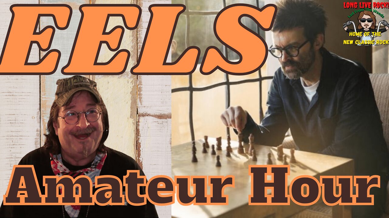 🎵 EELS - Amateur Hour - New Rock and Roll - REACTION