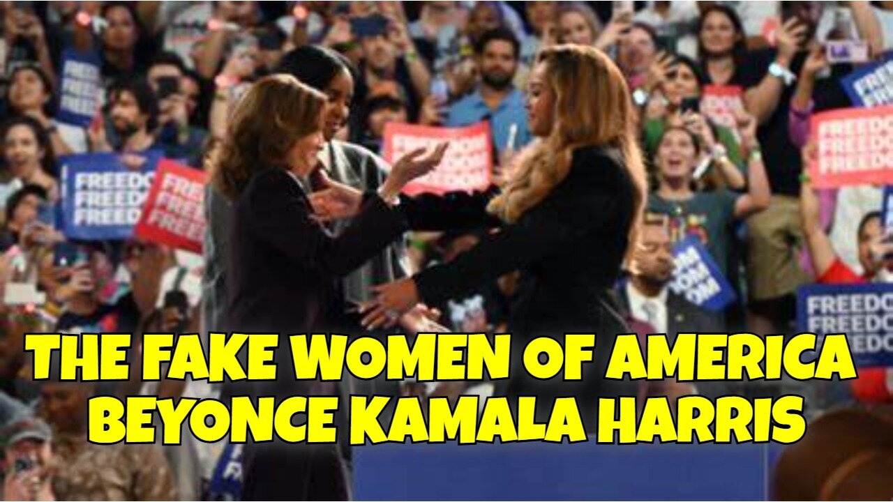 BEYONCE AND KAMALA HARRIS THE FAKE WOMEN OF AMERICA RALLY