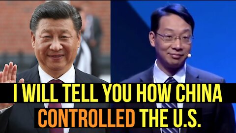 “ I will tell you how China controlled the U.S “