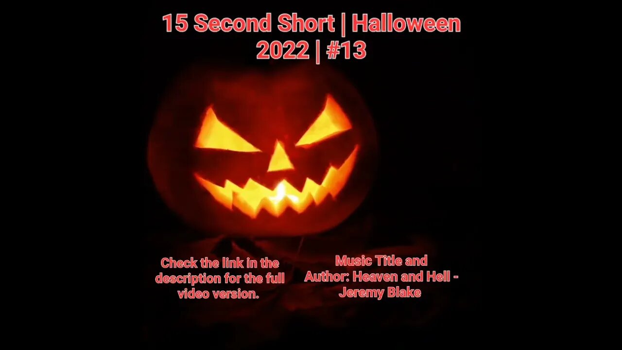 15 Second Short | Halloween 2022 | Halloween Music #Halloween #shorts #halloween2022 #13