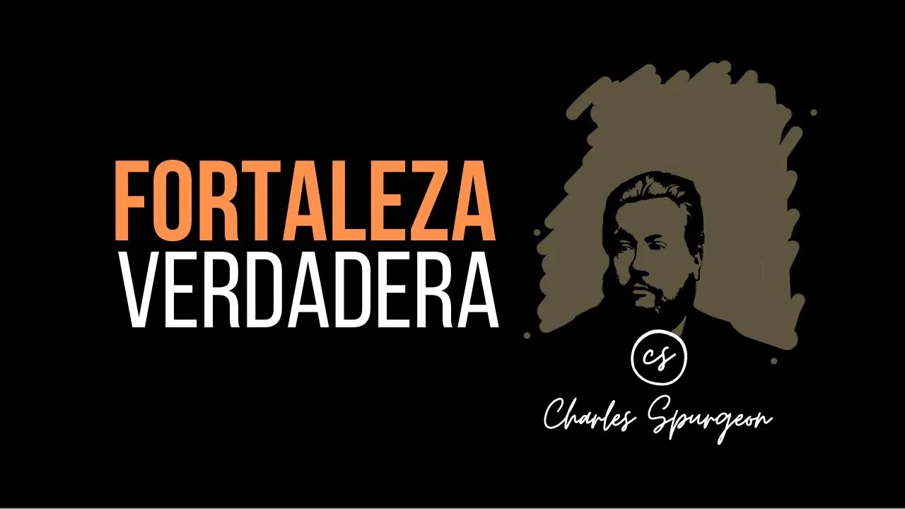 Fortaleza verdadera (Génesis 49:24) Devocional de hoy Charles Spurgeon