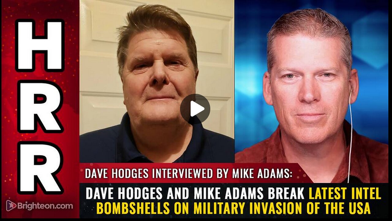 Dave Hodges and Mike Adams break latest intel bombshells on military INVASION of the USA