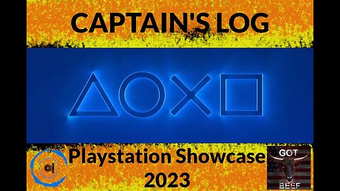 Captain's Log - 2023 Playstation Showcase