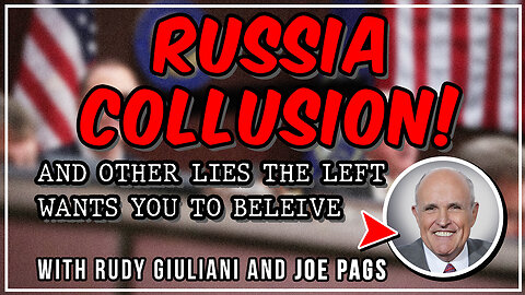 RUSSIA COLLUSION! Rudy Responds! New Fake Russia/Trump Allegations Being Pushed by the Left