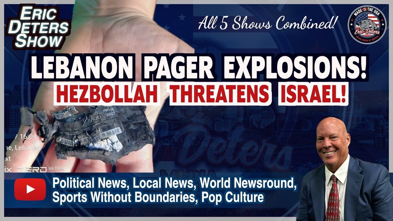 Lebanon Pager Explosions! Hezbollah Threatens Israel! | Eric Deters Show