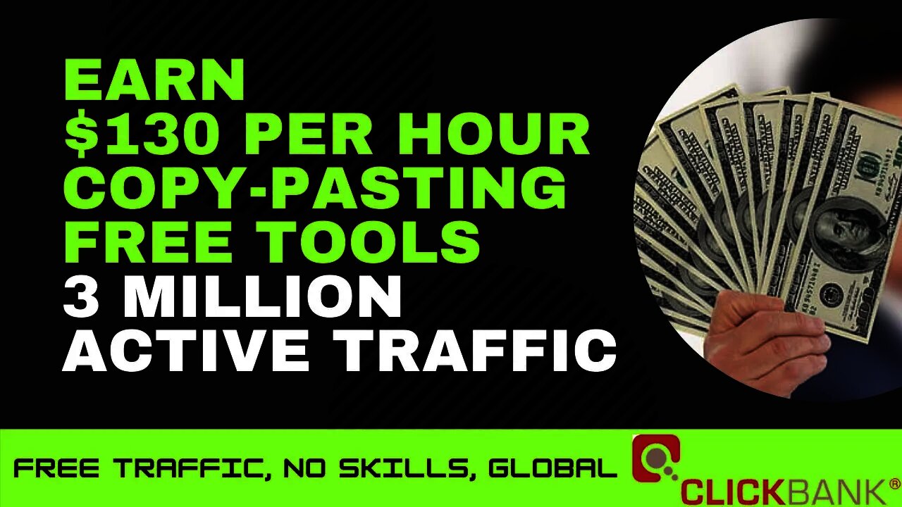 EARN $130 Per Hour Copy Pasting Tools | Affiliate Marketing For Beginners | FREE TRAFFIC | ClickBank