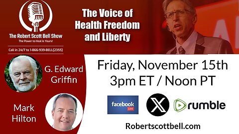 G. Edward Griffin, Red Pill Expo, Fiat currency, Federal Reserve, Constitutional principles, Hour 2 ENCORE! Mark Hilton, Alpine Gold - The RSB Show 11-15-24