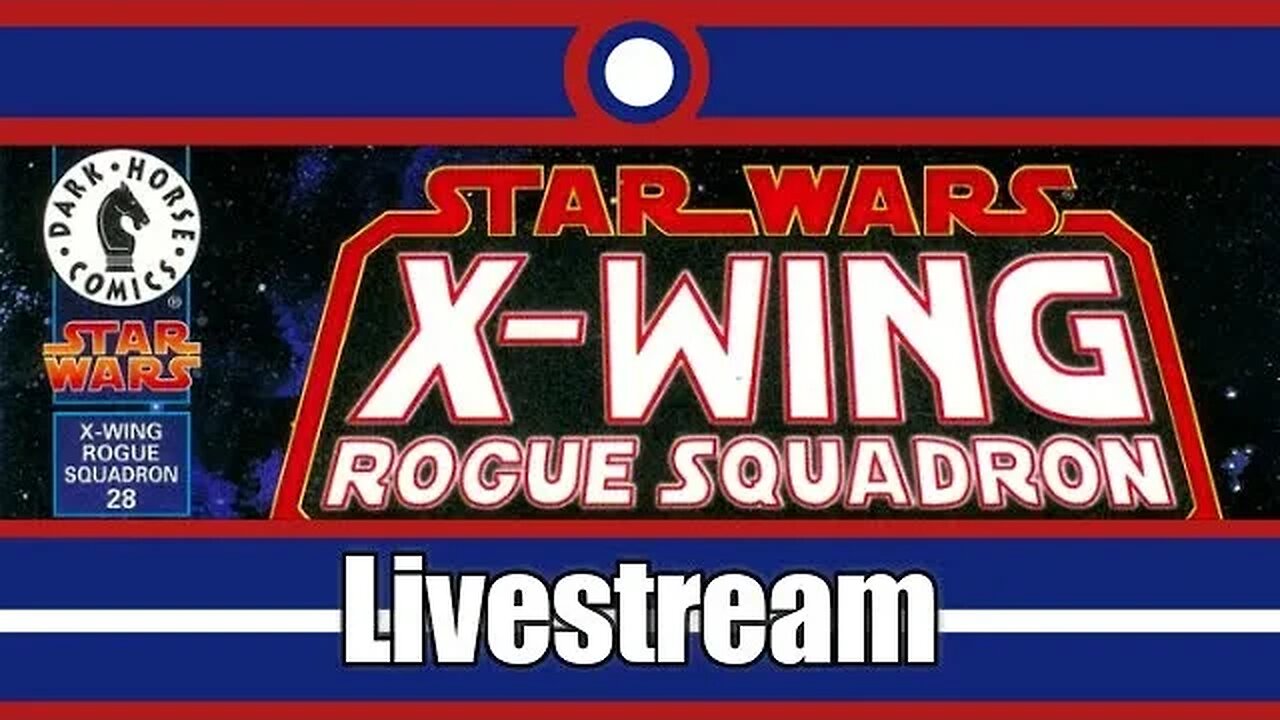 Star Wars X-Wing Rogue Squadron Livestream Part 26