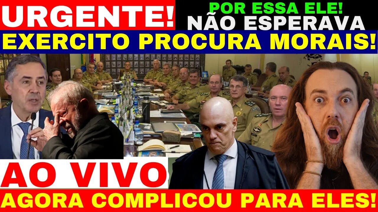 URGENTE EXÉRCITO PROCURA MORAIS PARA EXPLICAÇÕES COMPLICOU PARA OS MINISTROS BOLSONARO VOLTARAR SER